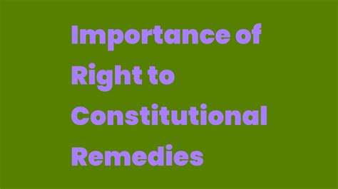 Importance of Right to Constitutional Remedies - Write A Topic