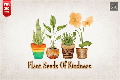 Plant Seeds Of Kindness Spring Gardening By Mulew Art | TheHungryJPEG