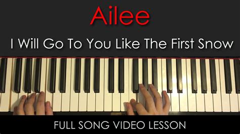 Ailee | I Will Go To You Like The First Snow | Full Song Video Lesson