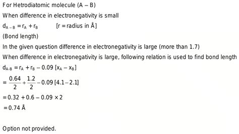 Bond length of H H is 0.64 and the bind length of F2 is 1.2. Electronegativities of H and F ...