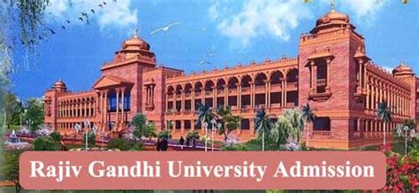 Rajiv Gandhi University Admission 2024 | Application Form, Fee Structure | Latest Updates ...