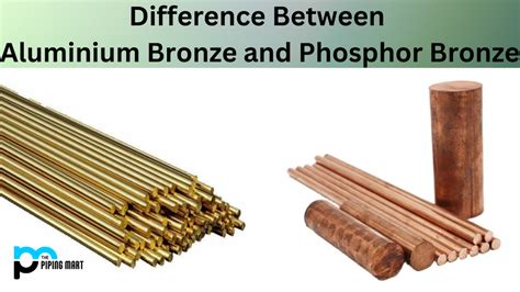 Aluminium bronze vs. Phosphor Bronze Properties