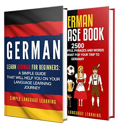 Learn German: A Comprehensive Guide to Learning German for Beginners, Including Grammar and 2500 ...