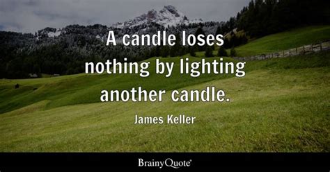 Candle Quotes - BrainyQuote