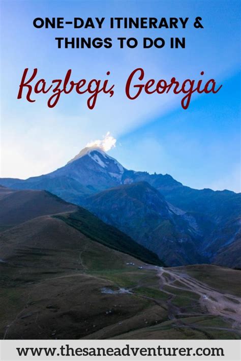 A Love Story With The Mountain Town Of Kazbegi In Georgia