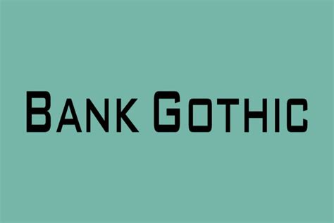 Bank Gothic Font - Dafont Free