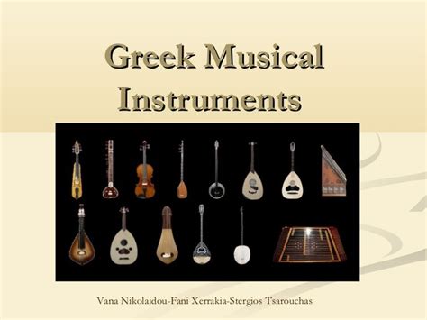 Instruments- Greek We would use this in the classroom to show students the different instruments ...