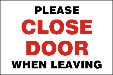 7 Best Images of Close The Door Sign Printable - Please Close Door Sign ...