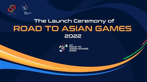 Road to Asian Games 2022 Official Launch Ceremony - YouTube