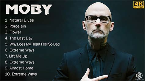 [4K] MOBY Full Album - MOBY Greatest Hits - Top 10 Best MOBY Songs ...