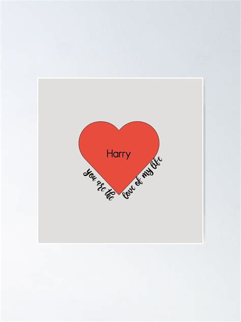 "Love of My Life Harry Styles" Poster for Sale by BoldNFresh | Redbubble