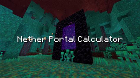 Nether Portal Calculator