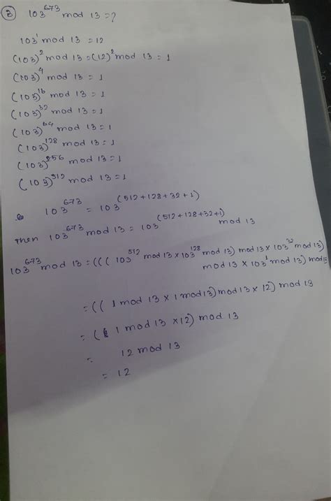 [Solved] Use the repeated squaring algorithm for modular exponentiation ...