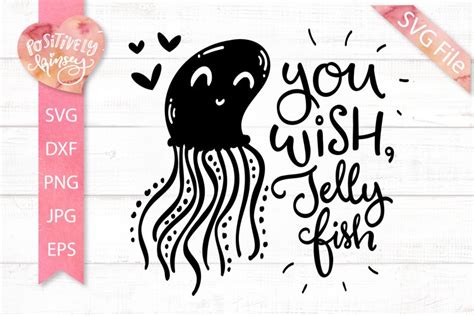 Cute Kids SVG, You Wish Jellyfish SVG, Summer SVG Files