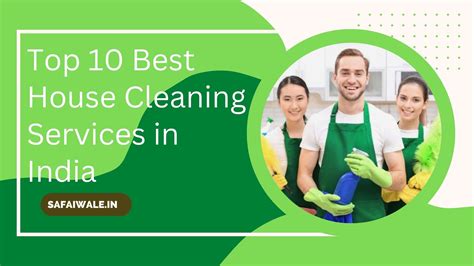 Top 10 Best House Cleaning Services in India