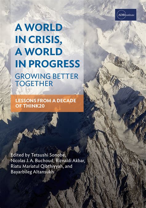 A World in Crisis, a World in Progress: Growing Better Together | Asian Development Bank