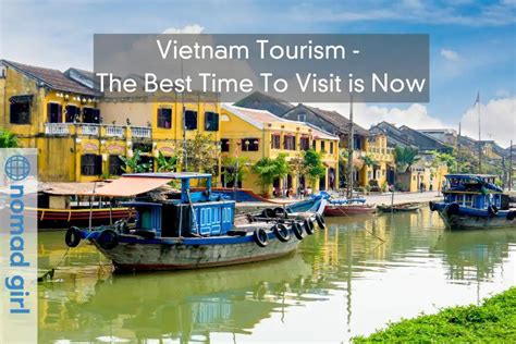 Vietnam Tourism - The Best Time To Visit is Now