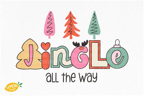 Retro Christmas Quote Jingle All the Way Graphic by Lemon.design · Creative Fabrica