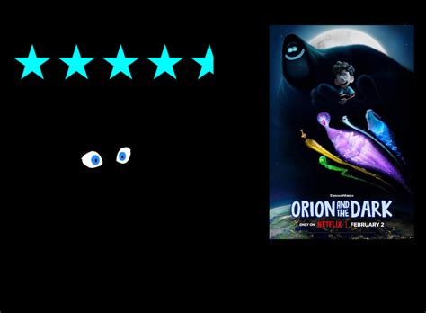 Orion And The Dark Review by OliviaRoseSmith on DeviantArt