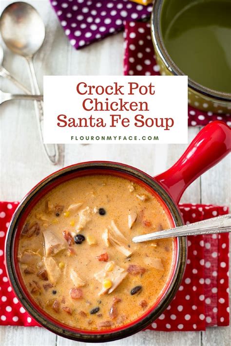 Crock Pot Chicken Santa Fe Soup | Recipe | Sante fe soup recipe ...