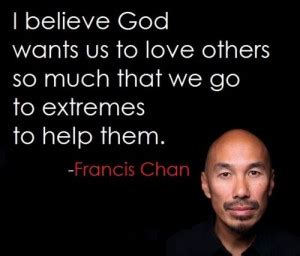 Francis Chan Quotes. QuotesGram