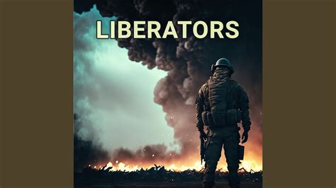 Liberators - YouTube