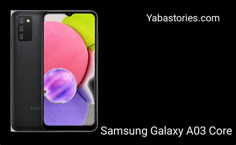 Samsung Galaxy A03 Core Reviews, Specifications And Prices In Nigeria - Yabastories