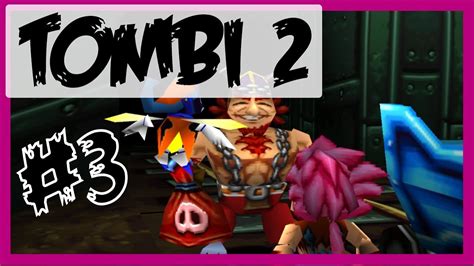 Tombi 2 #3 ¿Dónde está Tabby? | Guía 100% - Gameplay Español - YouTube