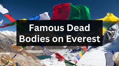 Famous dead bodies on Mount Everest: 9 climbers frozen in time