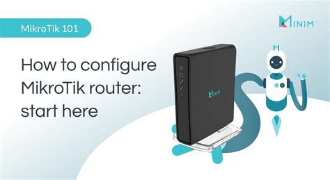 How to configure MikroTik router: start here