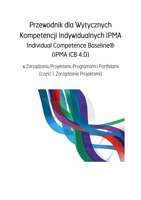 (PDF) Przewodnik dla Wytycznych Kompetencji Indywidualnych IPMA, Individual Competence Baseline ...