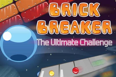 Brick Breaker : The Ultimate Challenge | Play Now Online for Free