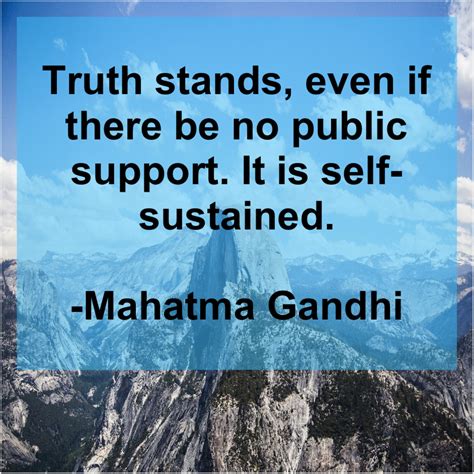 Mahatma Gandhi – Truth stands, even if there… - Success Manifestation ...