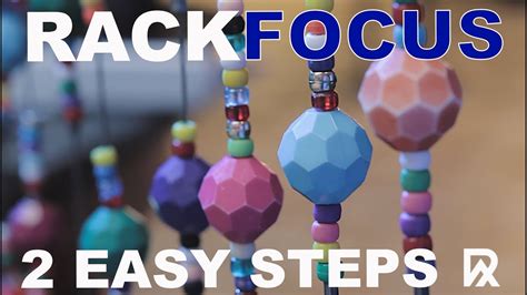 Rack Focus: 2 Easy Steps (Examples) - YouTube