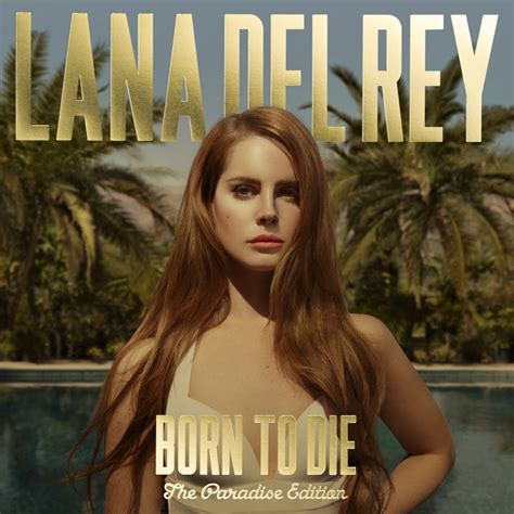 Lana Del Rey: top songs · discography · lyrics