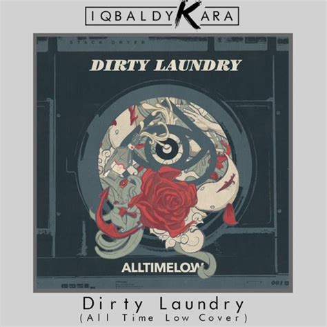 Stream Dirty Laundry (All Time Low Cover) by iqbaldykara | Listen ...