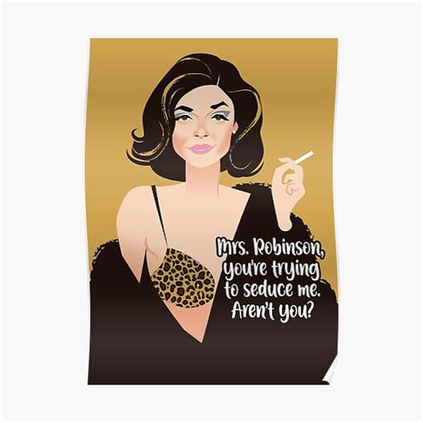 "Mrs. Robinson" Poster for Sale by AleMogolloArt | Redbubble