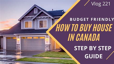 How to buy house in Canada| Step by step guide of buying house in ...