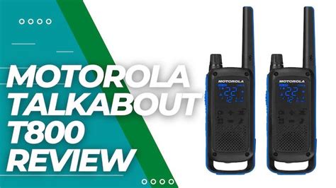 Motorola Talkabout T800 Review - Wholly Outdoor