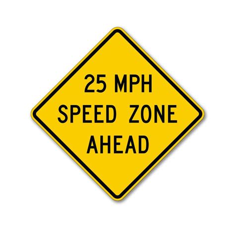 Speed Zone Ahead Traffic Sign | Traffic signs, Traffic, Traffic signage