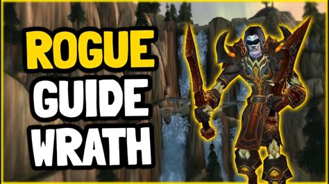 WOTLK Classic Rogue Beginner Guide - YouTube