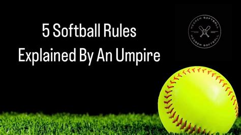 5 Softball Rules Explained By An Umpire - YouTube