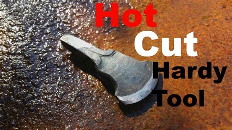 Forging a Hot Cut Hardy Tool | from old cold chisel - YouTube