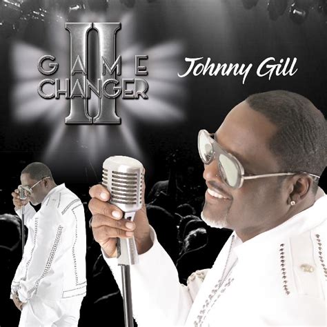 Johnny Gill: Multi-Grammy Nominated, Platinum Selling Artist Releases ...