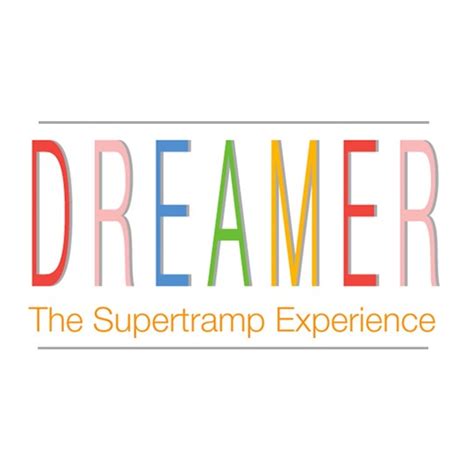 Dreamer - The Supertramp Experience - CK Today Travel Guide & Calendar