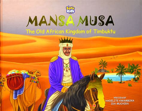 Mansa Musa: The Old African Kingdom of Timbuktu | Booksfirst