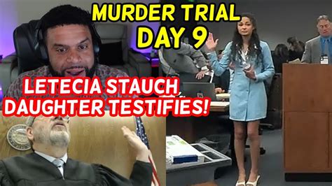 Letecia Stauch DAUGHTER TESTIFIES! HARLEY HUNT MURDER TRIAL DAY 9 ...