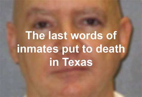 Notable last words of Texas inmates - Houston Chronicle