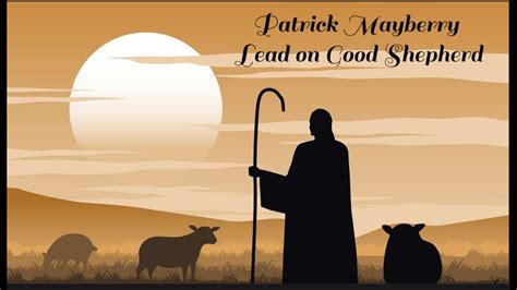 Patrick Mayberry Lead on Good Shepherd Lyrics - YouTube