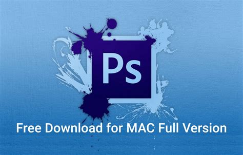 Photoshop Download For Mac Free - everspeed